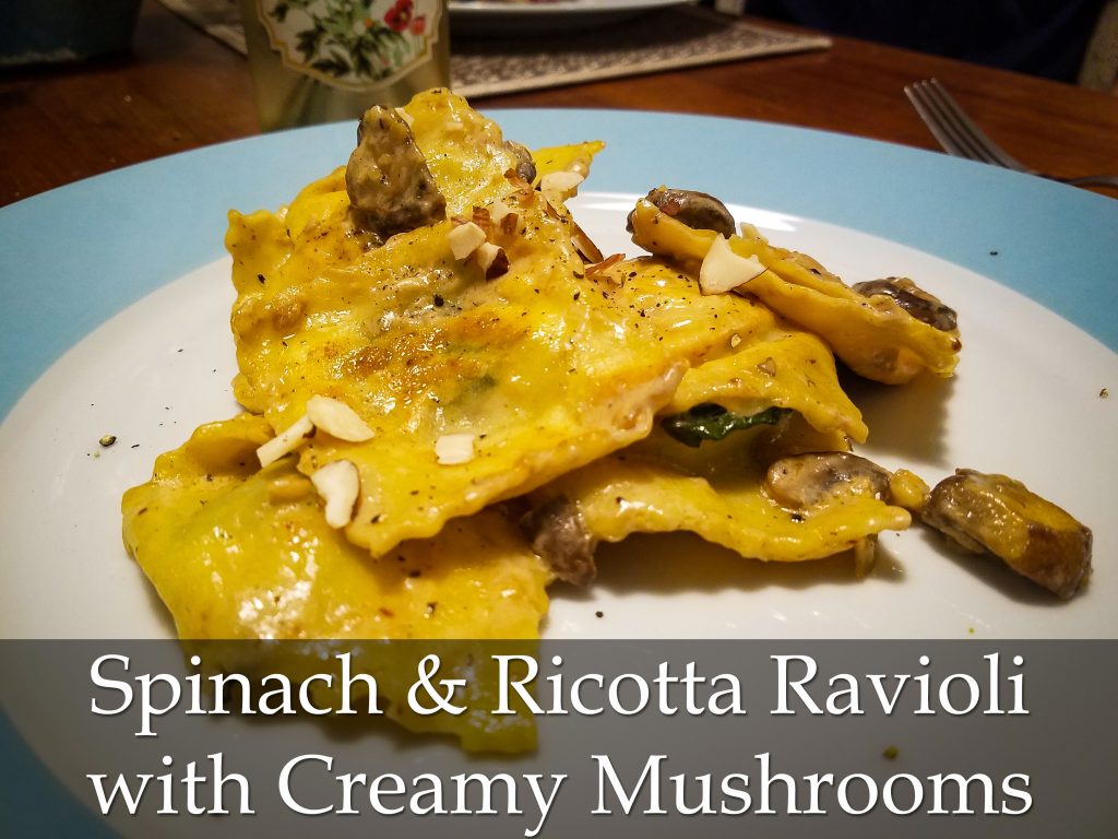 Spinach & Ricotta Ravioli with Creamy Mushrooms