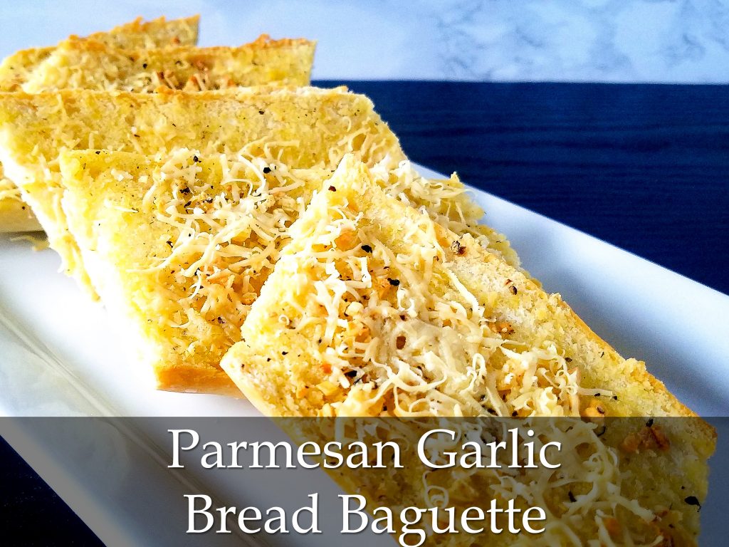 Parmesan Garlic Bread Baguette